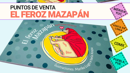 #ElFerozMazapán puede comprarse en librerías de la Ciudad de México; Mérida, Yucatán, Puebla, Puebla y en línea